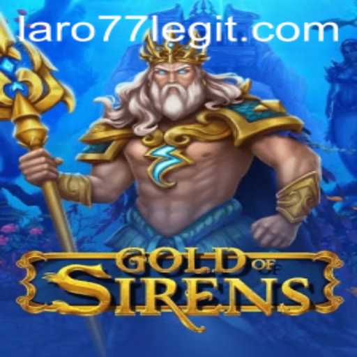 Exploring the Enchanting World of GoldofSirens: A New Gaming Phenomenon