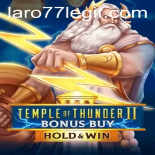 Explore the Exciting World of TempleofThunderIIBonusBuy with Laro77